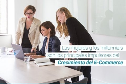 Mujeres y millennials, los principales impulsores del E-Commerce en Argentina.