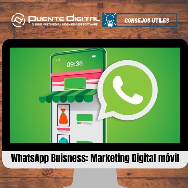 WhatsApp Buisness: Marketing Digital móvil